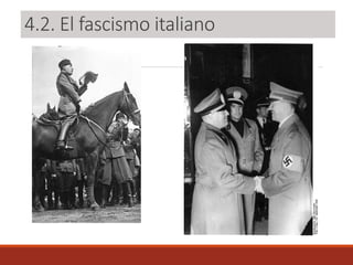 4.2. El fascismo italiano
 