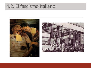 4.2. El fascismo italiano
 