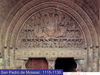 San Pedro de Moissac. 1115-1130. 