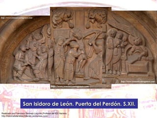 San Isidoro de León. Puerta del Perdón. S.XII. 