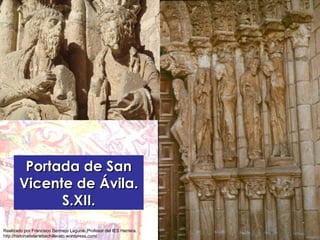 Portada de San Vicente de Ávila. S.XII. 