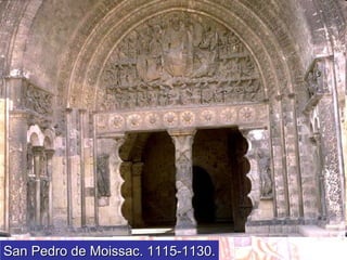 San Pedro de Moissac. 1115-1130. 