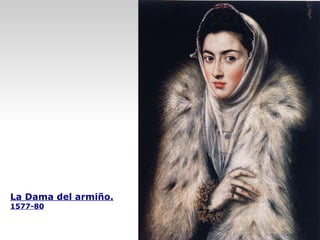 La Dama del armiño. 1577-80 