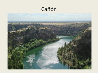 Cañón

 