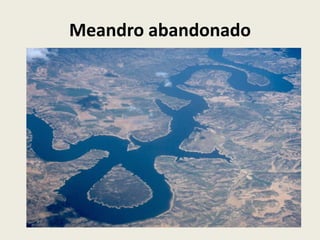 Meandro abandonado

 