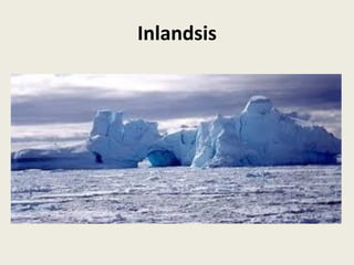 Inlandsis

 