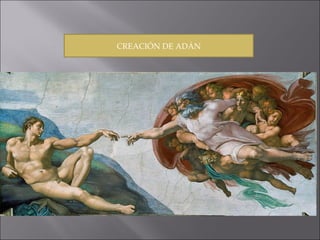 CREACIÓN DE ADÁN 