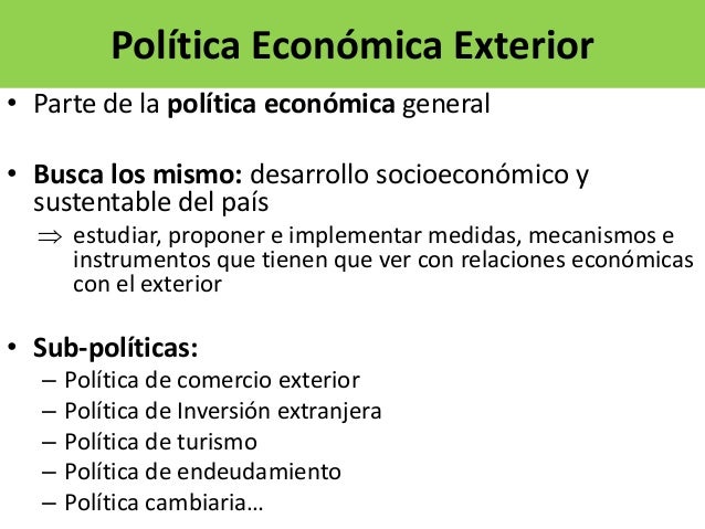Política económica exterior de méxico
