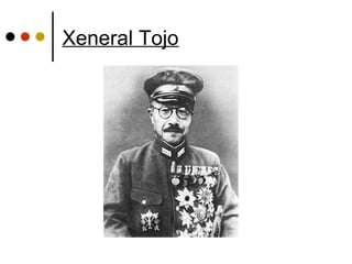 Xeneral Tojo
 