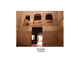 Sinagoga.
Córdoba
 