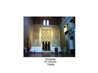 Sinagoga.
El Tránsito.
Toledo
 