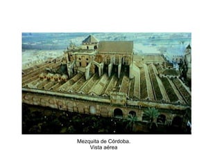 Mezquita de Córdoba.
Vista aérea
 