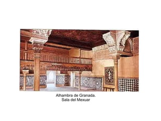Alhambra de Granada.
Sala del Mexuar
 