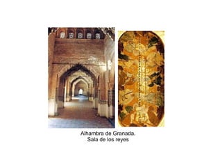 Alhambra de Granada.
Sala de los reyes
 