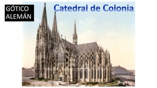 GÓTICO
ALEMÁN
 
