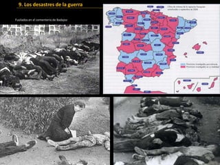 9. Los desastres de la guerra
Fusilados en el cementerio de Badajoz
 