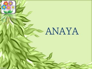ANAYA
 
