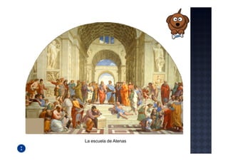 La escuela de Atenas
 
