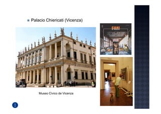 Palacio Chiericati (Vicenza)




    Museo Cívico de Vicenza
 
