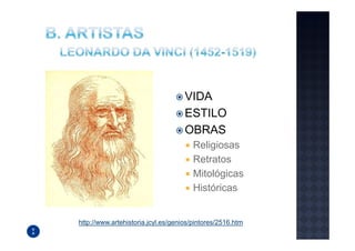 VIDA
                                    ESTILO
                                    OBRAS
                                       Religiosas
                                       Retratos
                                       Mitológicas
                                       Históricas


http://www.artehistoria.jcyl.es/genios/pintores/2516.htm
 