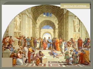 ESCOLA DE ATENAS 