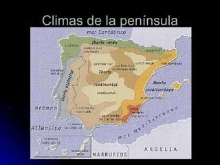 Climas de la península 
