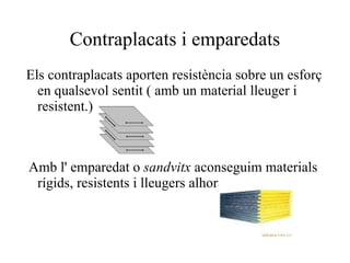 Les ceràmiques Es classifiquen en: Argiles 