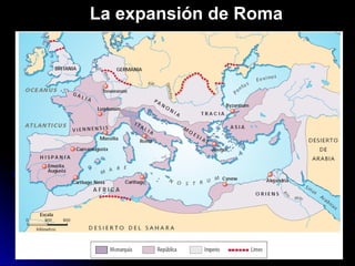 La expansión de Roma
 