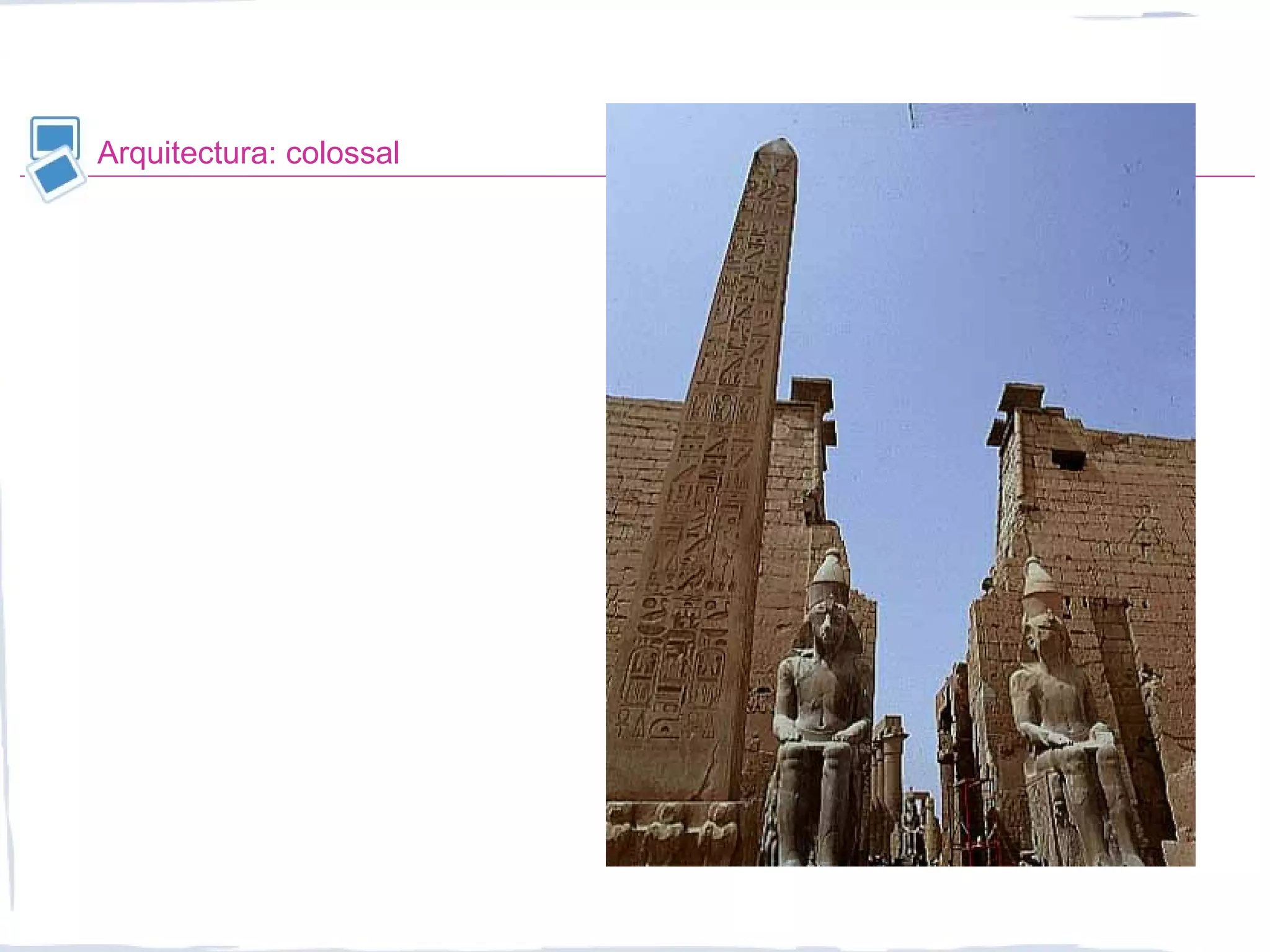 Arquitectura: colossal
 