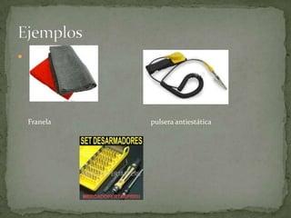 




    Franela   pulsera antiestática
 