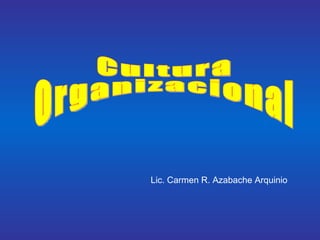 Lic. Carmen R. Azabache Arquinio
 