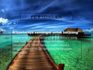 Novel Leftenan Adnan Tingkatan 4 Tema dan Persoalan