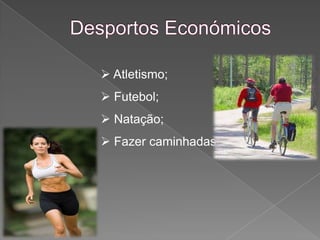 Desportos Económicos Atletismo;