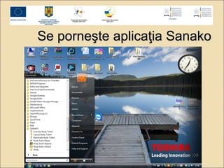 Se porneşte aplicaţia Sanako 
 