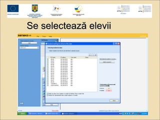 Se selectează elevii 
 