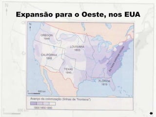 Expansão para o Oeste, nos EUA
 