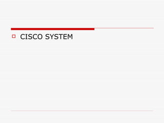 CISCO SYSTEM 