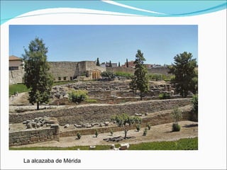 La alcazaba de Mérida  