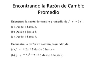 Encontrando la Razón de Cambio Promedio