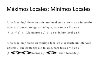 Máximos Locales; Mínimos Locales