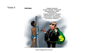 Texto V
www.chargeonline.com.br
 