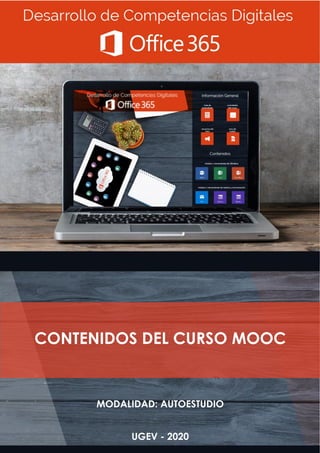 Página 1 de 6
CONTENIDOS DEL CURSO MOOC
MODALIDAD: AUTOESTUDIO
UGEV - 2020
 