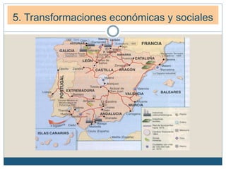 5. Transformaciones económicas y sociales
 