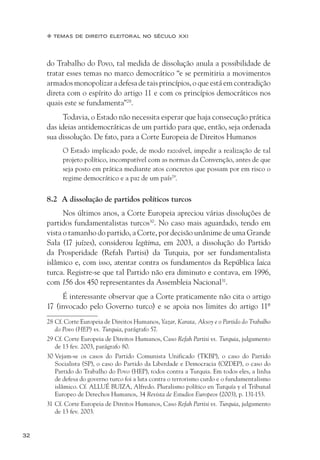 34
 temas de direito eleitoral no século xxi
8.3 A dissolução do Herri Batasuna (HB)
Em 2003, a Espanha dissolveu o Parti...