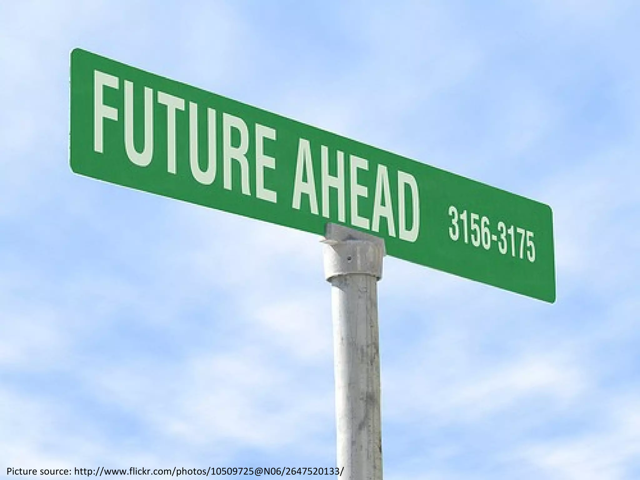 Picture source: http://www.flickr.com/photos/10509725@N06/2647520133/ 