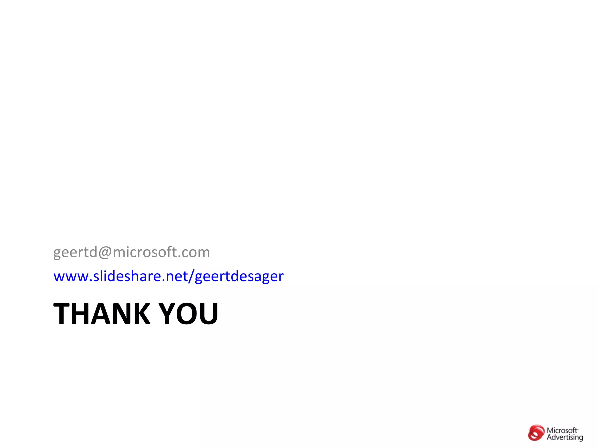 THANK YOU [email_address] www.slideshare.net/geertdesager   