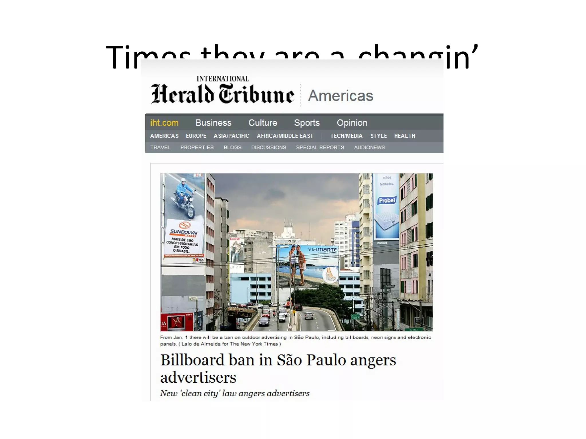 Times they are a-changin’ 