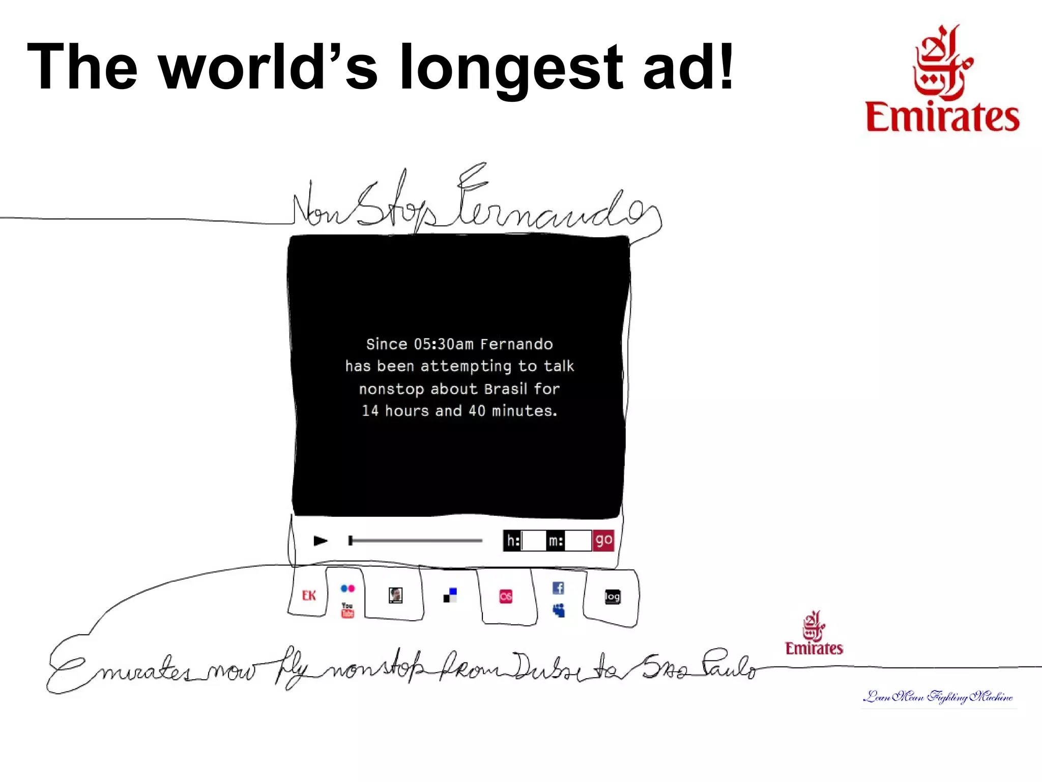The world’s longest ad! 