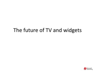 The future of TV and widgets 