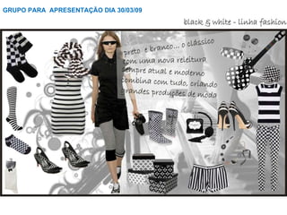 GRUPO PARA  APRESENTAÇÃO DIA 30/03/09 